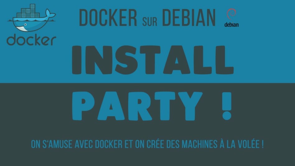 Install Party Live ! Docker (Debian)