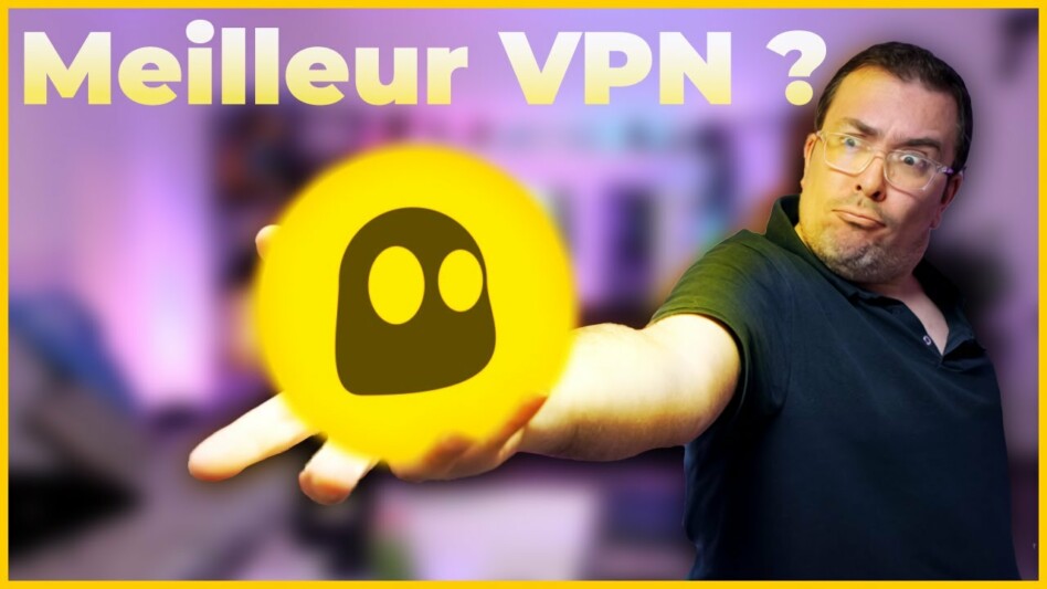 Le meilleur VPN pour 2024 ? (le test honnête…)